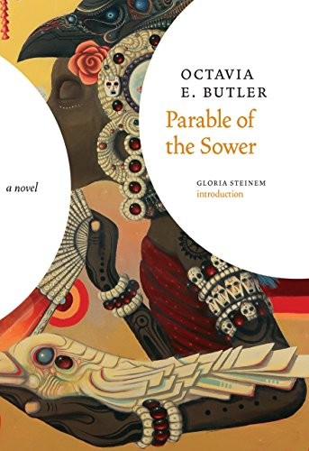 Octavia E. Butler: Parable of the Sower: A Novel (Hardcover, Seven Stories Press)