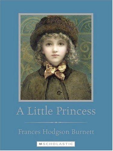 Thea Kliros, Bob Blaisdell: A Little Princess (Scholastic Classics) (Hardcover, Franklin Watts)