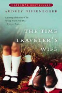 Audrey Niffenegger, William Hope, Laurel Lefkow: The Time Traveler's Wife (Paperback, 2003, houghton mifflin harcourt)