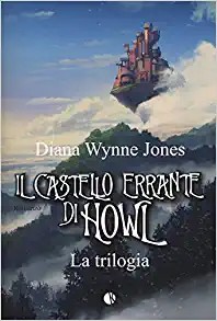 Diana Wynne Jones: Il Castello Errante di Howl (Paperback, Kappalab)