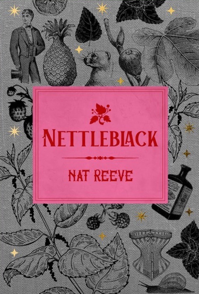 Nat Reeve: Nettleblack (2024, Cipher Press)