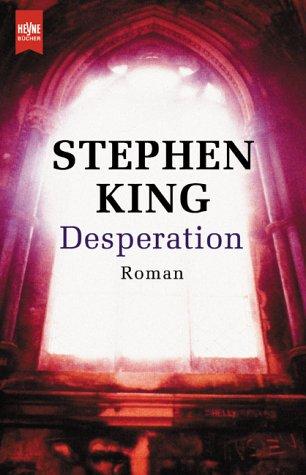 Stephen King: Desperation (Paperback, German language, Heyne)