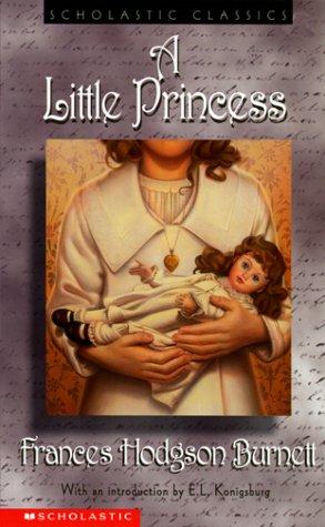Frances Hodgson Burnett: Little Princess (updated Version) (Scholastic Classics) (Scholastic Paperbacks)
