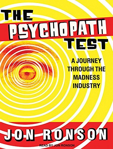 Jon Ronson: The Psychopath Test (AudiobookFormat, Brand: Tantor Media, Tantor Audio)