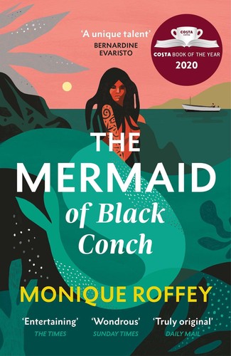 Monique Roffey: Mermaid of Black Conch (2021, Penguin Random House)