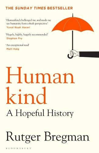 Rutger Bregman: Human Kind (Paperback, 2021, Bloomsbury)