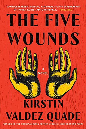 Kirstin Valdez Quade: The Five Wounds (Paperback, W. W. Norton & Company)