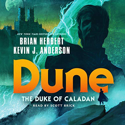 Scott Brick, Brian Herbert, Kevin J. Anderson: Dune (AudiobookFormat, 2020, Macmillan Audio)