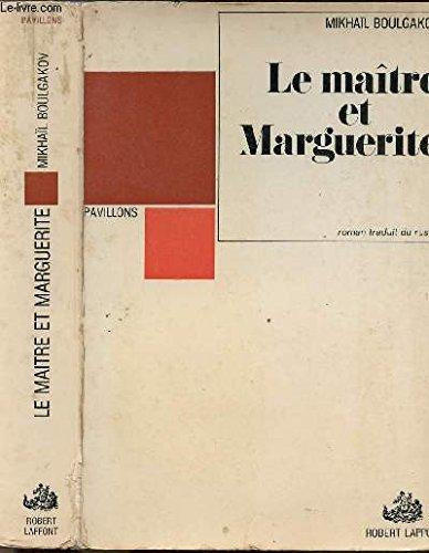 Михаил Афанасьевич Булгаков: Le maître et Marguerite (French language, 1968)