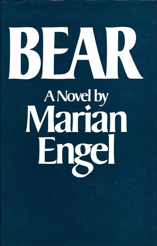 Marian Engel: Bear (1977, Routledge and Kegan Paul)