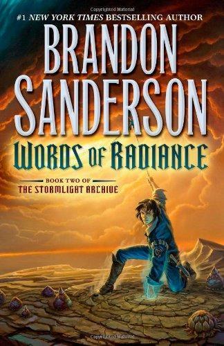 Brandon Sanderson: Words of Radiance (The Stormlight Archive, #2) (2014)