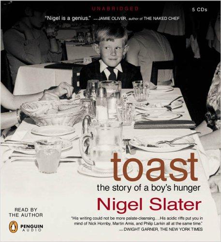 Nigel Slater: Toast (AudiobookFormat, Penguin Audio)