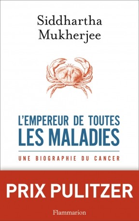 Siddhartha Mukherjee, Nessa Carey: L'empereur de toutes les maladies (EBook, French language, Flammarion)