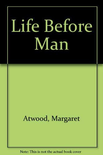 Margaret Atwood: Life Before Man (Paperback, Vintage)