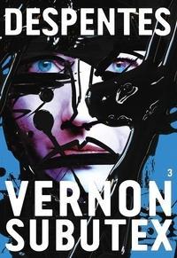 Virginie Despentes: Vernon Subutex 3 (French language)