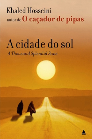 Khaled Hosseini: A cidade do sol (Portuguese language, 2007, Nova Fronteira)