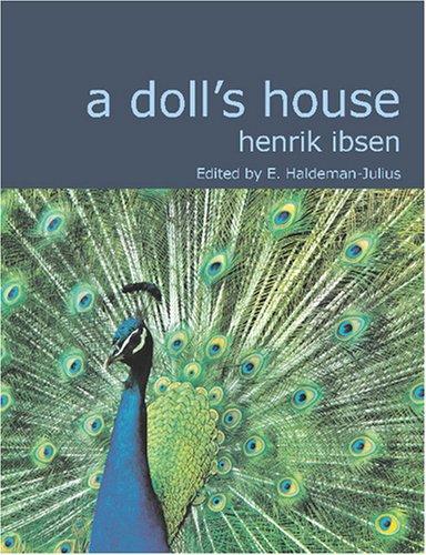 Henrik Ibsen: A Doll\'s House (Large Print Edition) (Paperback, BiblioBazaar)