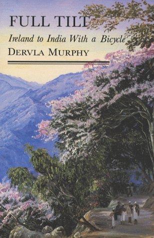 Dervla Murphy: Full Tilt (Paperback, Overlook TP)