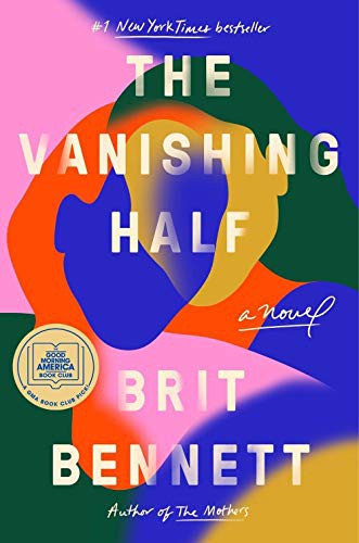 Brit Bennett: The Vanishing Half (Paperback, PENGUIN US)