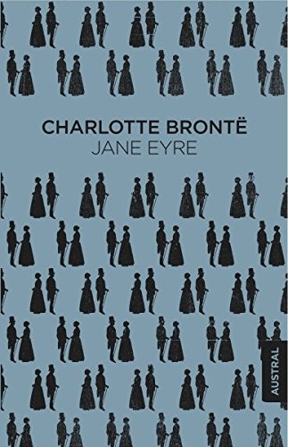 Charlotte Brontë: Jane Eyre (Paperback, 2014, Austral)