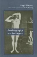 Ralph Werther: Autobiography of an androgyne (2008, Rutgers University Press)