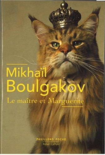 Михаил Афанасьевич Булгаков: Le Maître et Marguerite (French language, 2017)