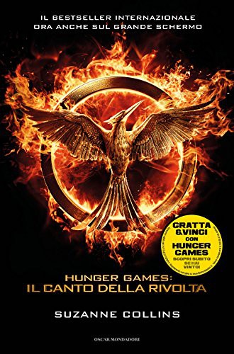 Suzanne Collins, Mondadori: Il canto della rivolta. Italian edition of Mockingjay - Hunger Games volume 3 (Paperback, French and European Publications Inc)