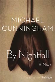 Michael Cunningham: By Nightfall (Hardcover, 2010, Farrar, Straus and Giroux)