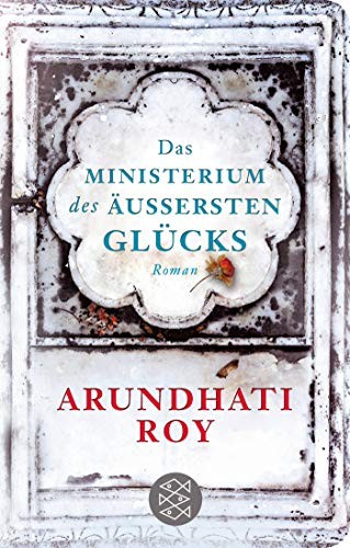 Arundhati Roy: Das Ministerium des äußersten Glücks (Hardcover, FISCHER Taschenbuch)