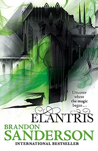 Brandon Sanderson: Elantris: 10th Anniversary Edition (Paperback, 2016, GOLLANCZ)