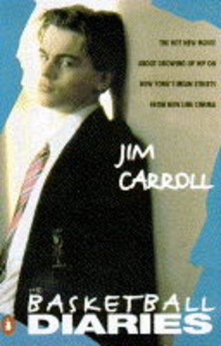 Jim Carroll: The Basketball Diaries (Penguin Books Ltd)