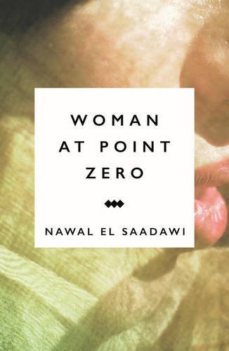 Nawal El Saadawi: Woman at Point Zero (Hardcover, Zed Books)