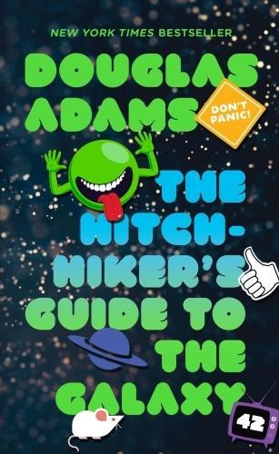 Douglas Adams: The Hitchhiker's Guide to the Galaxy (2007, Random House Publishing Group)