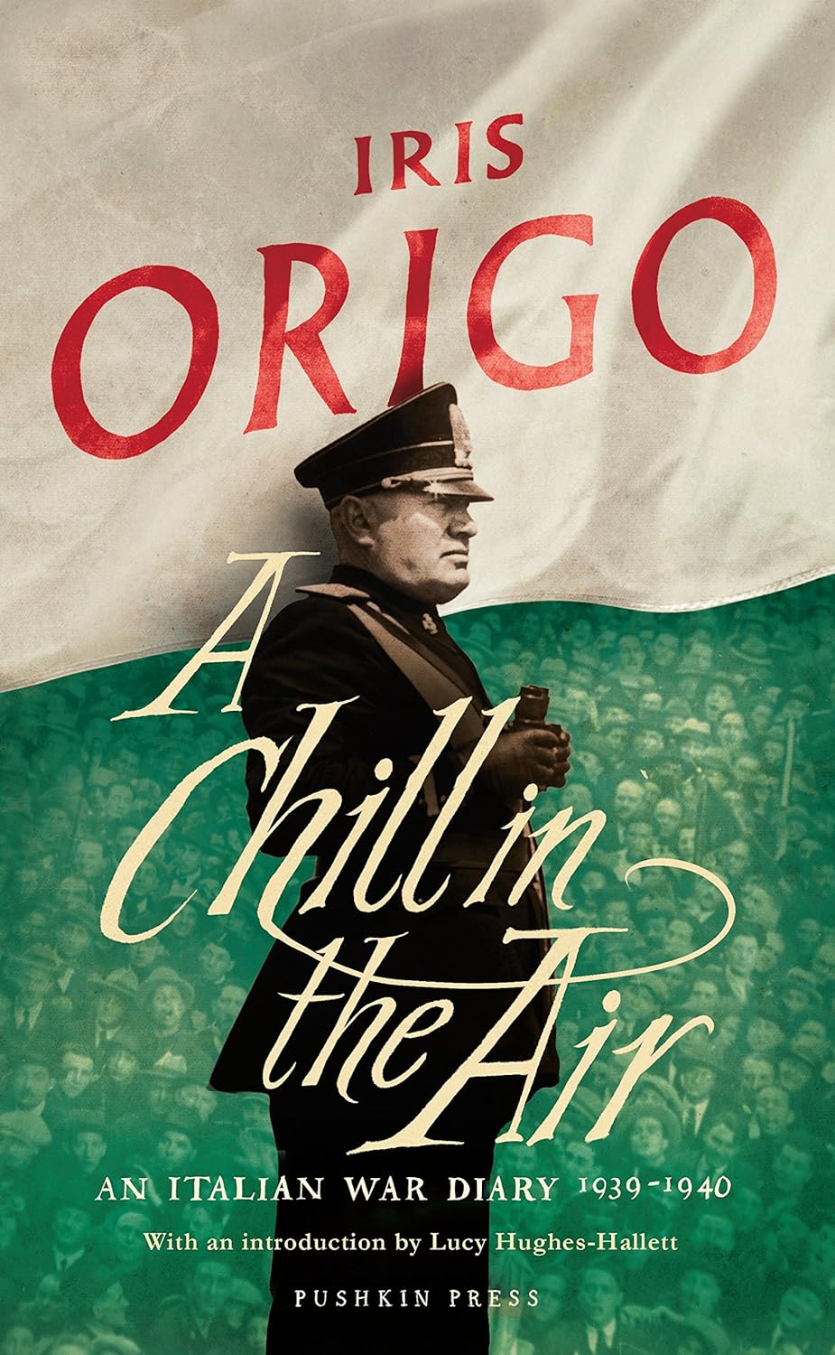 Iris Origo: Chill in the Air (2017, Pushkin Press, Limited, Pushkin Press)