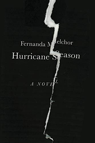 Fernanda Melchor, Sophie Hughes, Fernanda Melchor: Hurricane Season (Paperback, 2021, New Directions)
