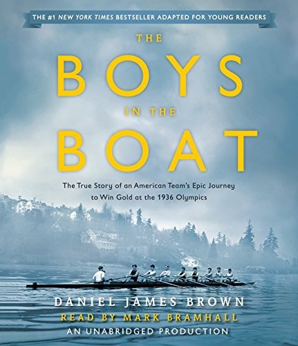 Mark Bramhall, Daniel James Brown: The Boys in the Boat (AudiobookFormat, 2015, Listening Library (Audio))