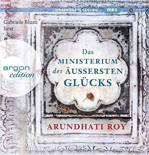 Arundhati Roy: Das Ministerium des äußersten Glücks (AudiobookFormat, Argon Verlag GmbH)