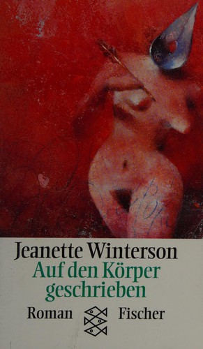 Jeanette Winterson: Auf den Körper geschrieben (German language, 1995, Fischer-Taschenbuch-Verl.)