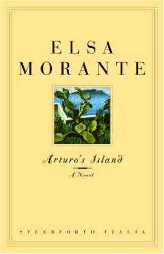 Elsa Morante: Arturo's island (2002, Steerforth Italia, Zoland Books)