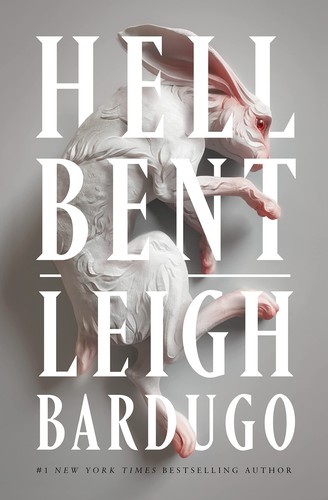 Leigh Bardugo: Hell Bent (EBook, 2023, Flatiron Books)