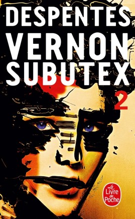 Virginie Despentes: Vernon Subutex , Tome 2 (Hardcover, français language, 2016)