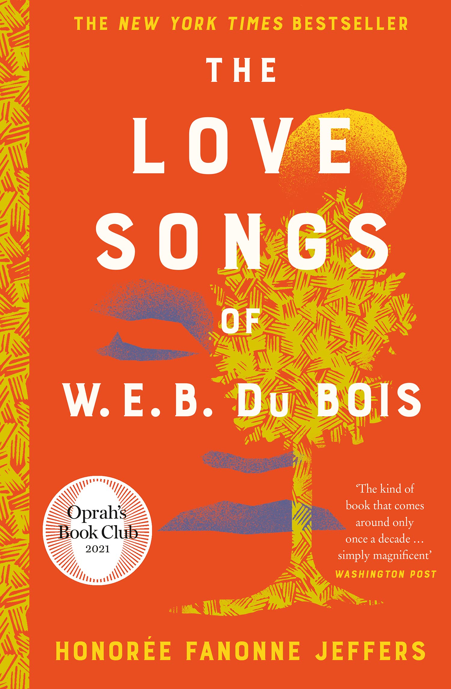 Honorée Fanonne Jeffers: The Love Songs of W. E. B. du Bois (Hardcover, 2022, Fourth Estate)