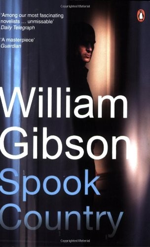Delete this entry, William Gibson, William F. Gibson (duplicate): Spook Country (Paperback, 2008, Penguin Books)