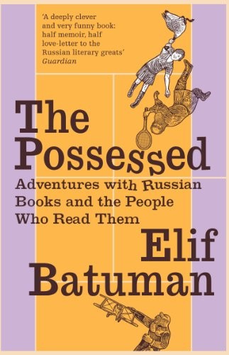 Elif Batuman: Possessed (Paperback, Granta)