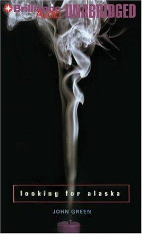 John Green, John Green: Looking for Alaska (AudiobookFormat, 2006, Brilliance Audio on CD Unabridged)