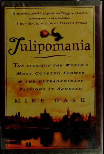 Mike Dash: Tulipomania (Hardcover, Thorndike Press)