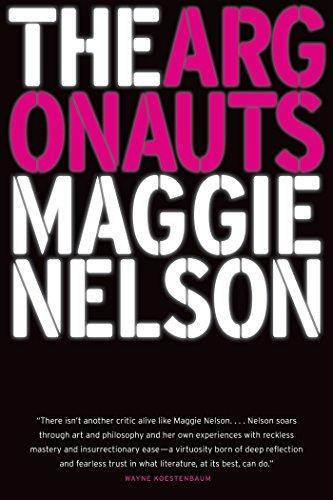 Maggie Nelson: The Argonauts (2015)