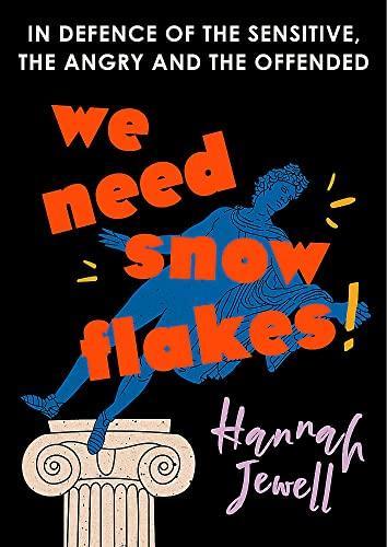 Hannah Jewell: We Need Snowflakes (2022, Hodder & Stoughton)