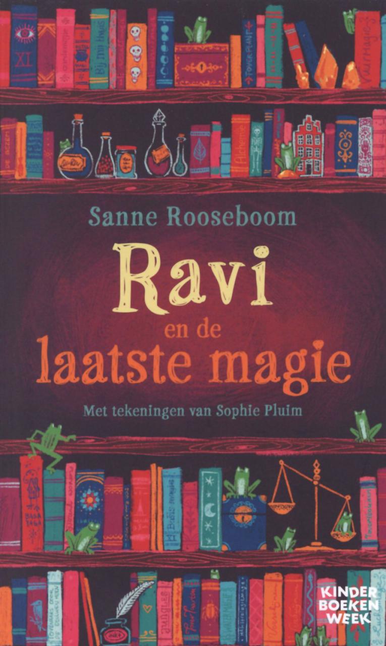 Sanne Rooseboom: Ravi en de laatste magie (Paperback, Dutch language, 2023)