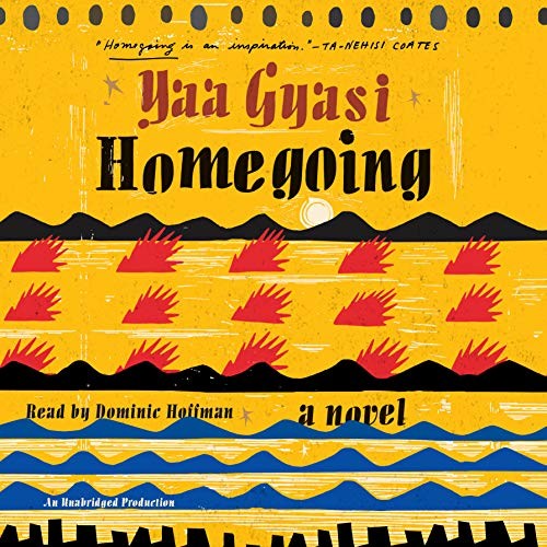 Yaa Gyasi: Homegoing (AudiobookFormat, Random House Audio)